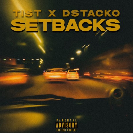 SETBACKS ft. DSTACKO | Boomplay Music