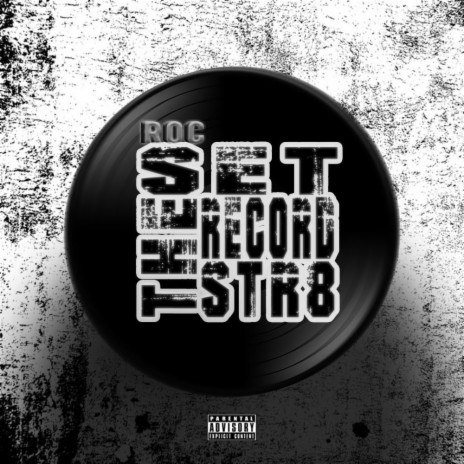 Set The Record Str8 Freestyle | Boomplay Music