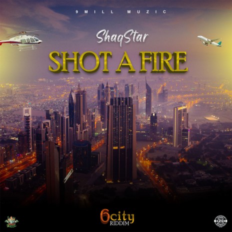 Shot a Fire | Boomplay Music