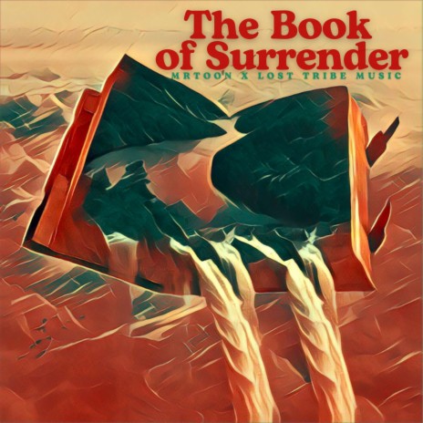 The Book of Surrender ft. Lost Tribe Music