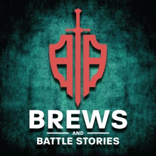 Brews and Battle Stories - Episode 1 - Cory Dressler