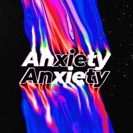 Anxiety (Radio Edit) | Boomplay Music