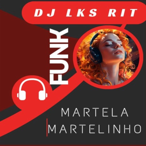 Martela martelinho | Boomplay Music