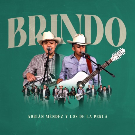 Brindo ft. Los Populares Del Llano | Boomplay Music