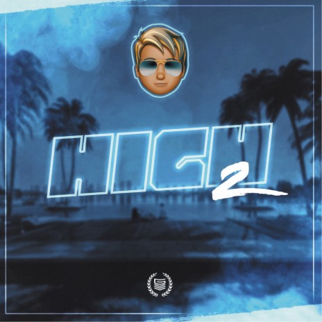 High 2 | Boomplay Music