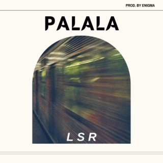 Palala lyrics | Boomplay Music