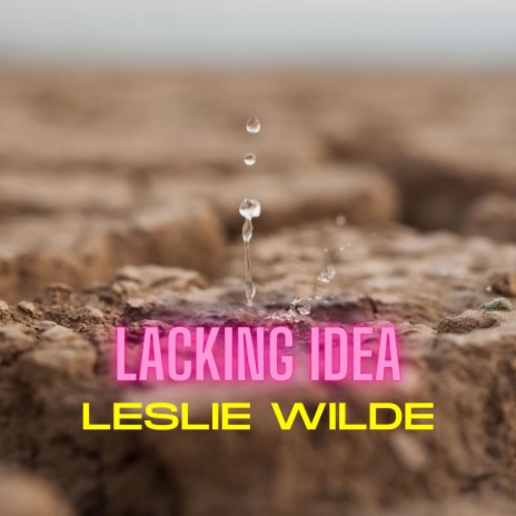 Lacking Idea | Boomplay Music