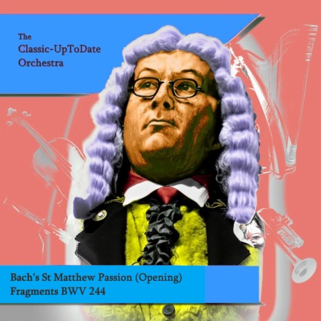 Bach's St Matthew Passion (Opening) Fragments BWV 244 | Boomplay Music