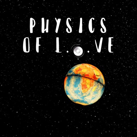 Physics Of Love | Boomplay Music