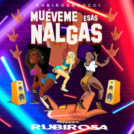 MUEVEME ESAS NALGAS | Boomplay Music