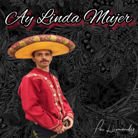 Ay Linda Mujer | Boomplay Music