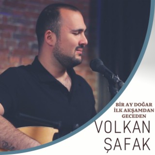 Bir Ay Doğar (Volkan Şafak)