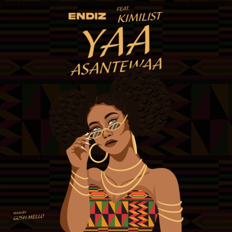 Yaa Asantewa ft. Kimilist | Boomplay Music