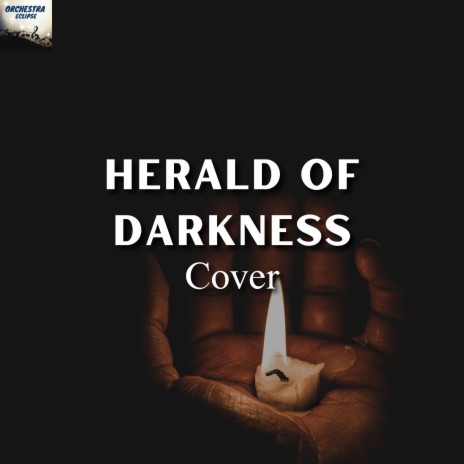 Herald of Darkness | Boomplay Music