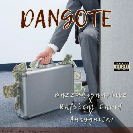 Dangote ft. Anny Guitar, Lauri & Rafsbeat David | Boomplay Music