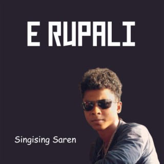 E RUPALI lyrics | Boomplay Music
