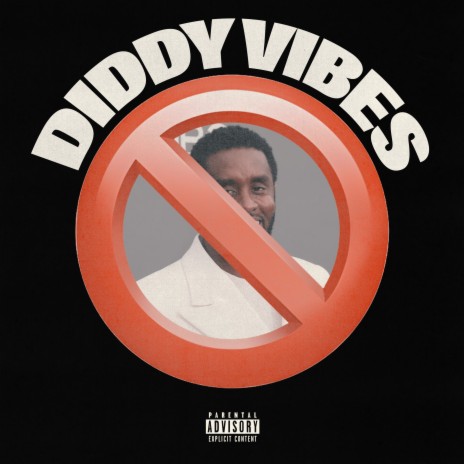 Diddy Vibes | Boomplay Music