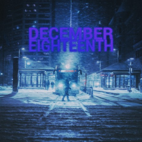 December Eighteenth | Boomplay Music