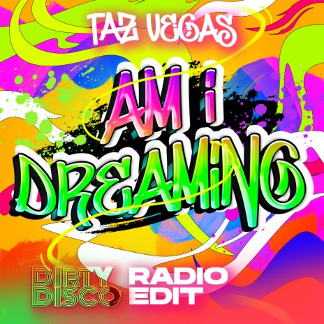 Am I Dreaming (Dirty Disco Radio Edit) | Boomplay Music