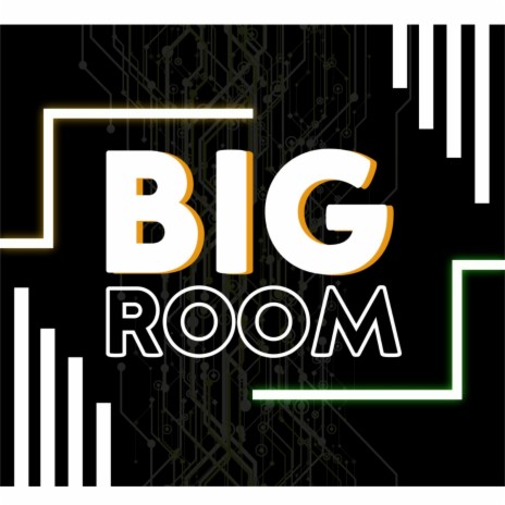 Big Room Sessions