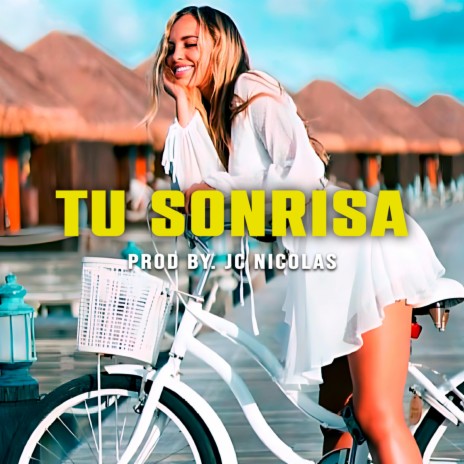 (Bachata Beat) Tu Sonrisa | Boomplay Music