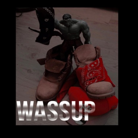 Wassup | Boomplay Music