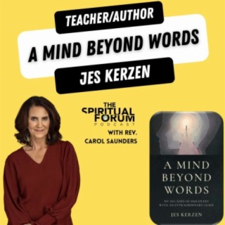 A Mind Beyond Words with Jes Kerzen - EP 260
