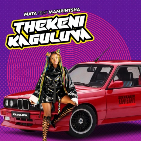 Thekeni KaGuluva ft. Mampintsha & DopeShady | Boomplay Music