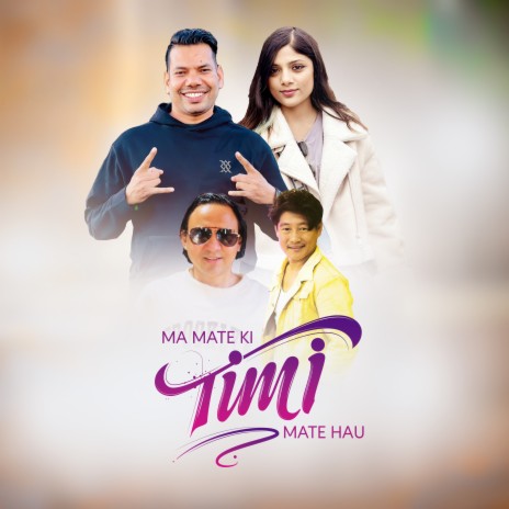 Ma Mate Ki Timi Mate Hau ft. Shiva Pariyar & Asmita Adhikari | Boomplay Music