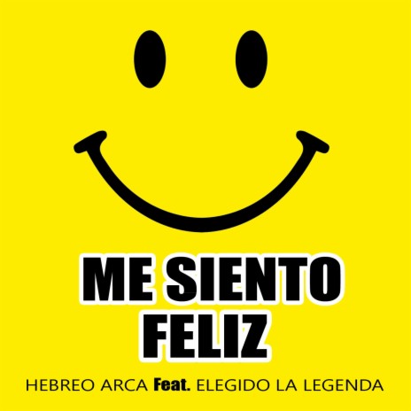 Me Siento Feliz | Boomplay Music