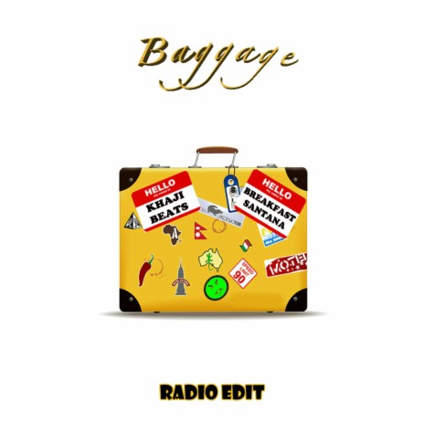 Baggage (feat. Khaji Beats) (Radio Edit)