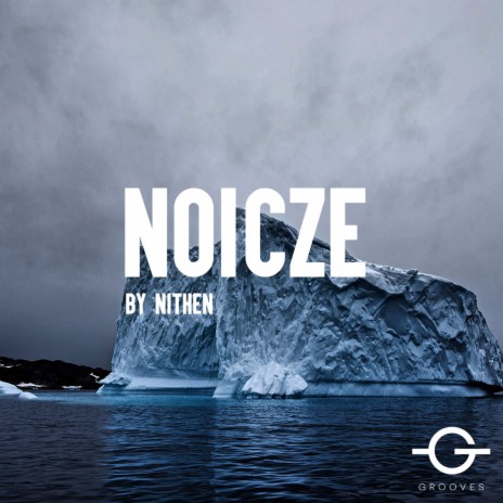 Noicze | Boomplay Music