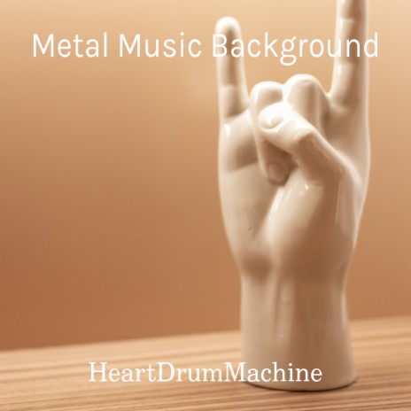 Metal Music Background | Boomplay Music