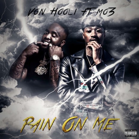 Pain On Me ft. Mo3 | Boomplay Music