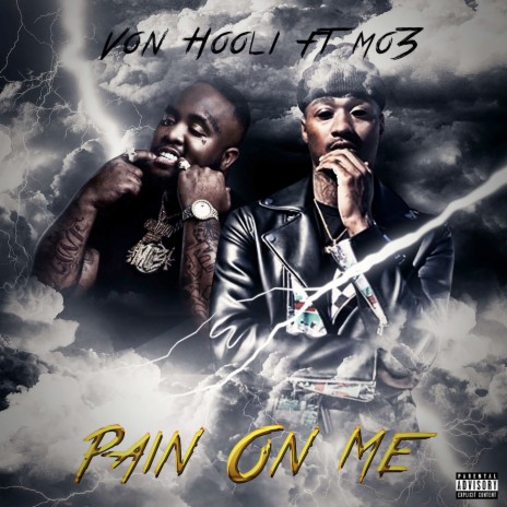 Pain On Me ft. Mo3