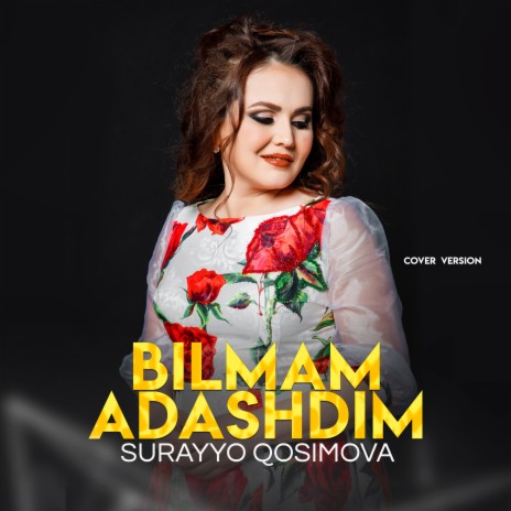 Bilmam Adashdim (Cover)