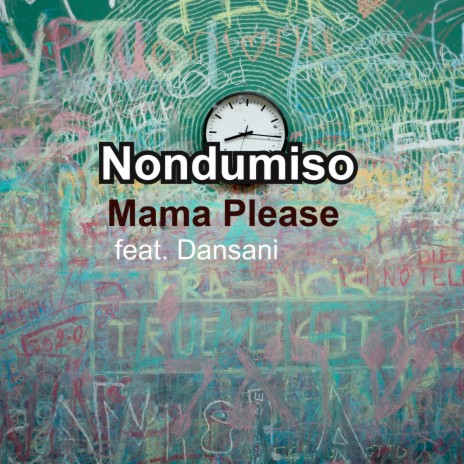 Mama Please ft. Dansani | Boomplay Music
