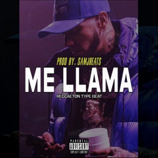 Me Llama (Reggaeton type Beat 2023)