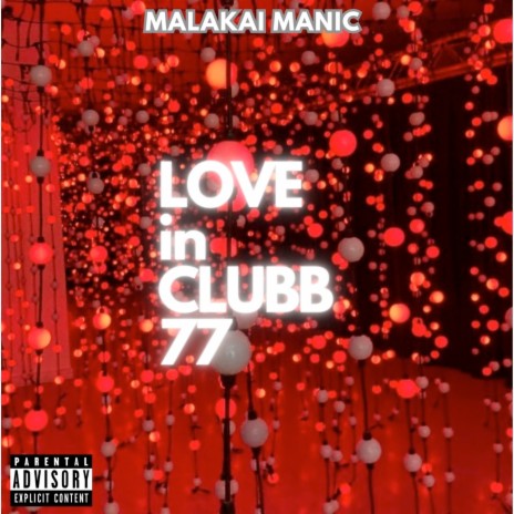 Love in Clubb 77 | Boomplay Music