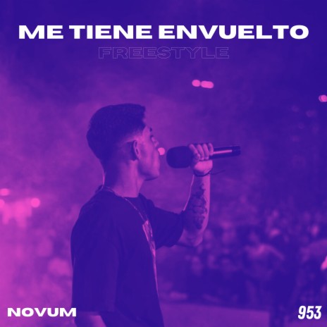 Me Tiene Envuelto Freestyle | Boomplay Music