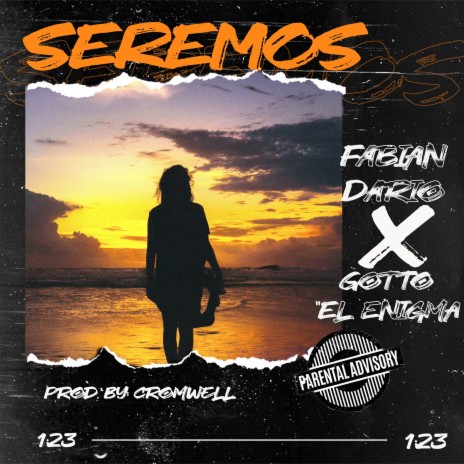 SEREMOS ft. Gotto "El Enigma" | Boomplay Music