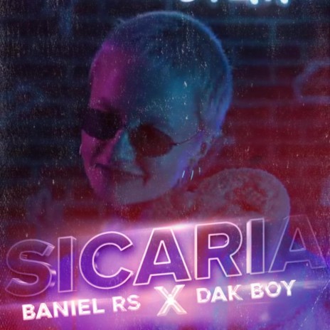 Sicaria ft. Baniel Rs | Boomplay Music