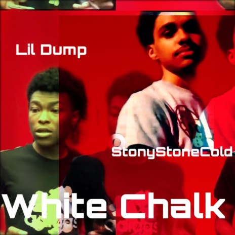 White Chalk ft. Lil Dump | Boomplay Music