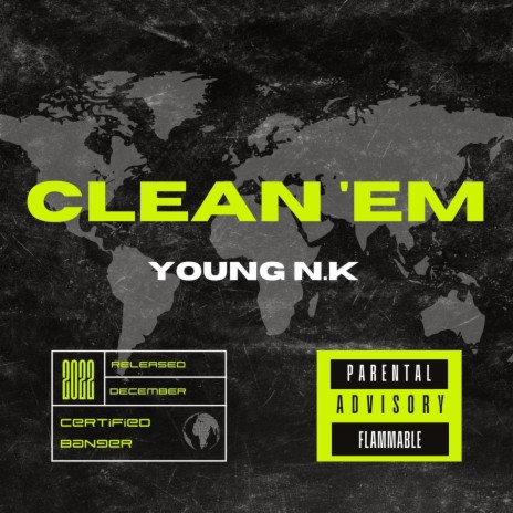 Clean 'Em | Boomplay Music