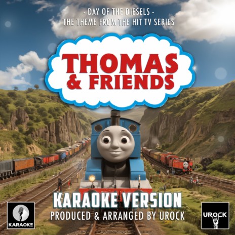 Day Of The Diesels (From Thomas & Friends) (Karaoke Version)