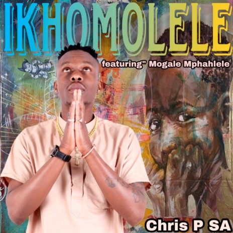 Ikhomolele Samma ft. Mogale Mphahlele | Boomplay Music