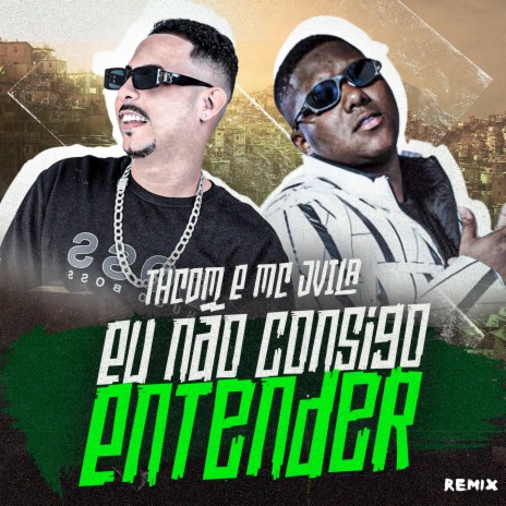 Eu Não Consigo Entender | Boomplay Music