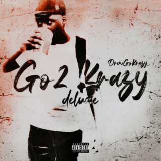 Go 2 Krazy (Deluxe)