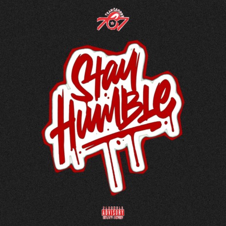 Stay Humble | Boomplay Music