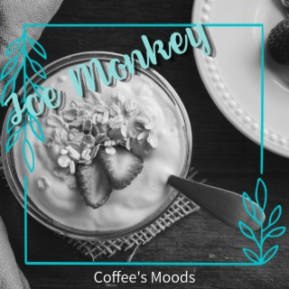 Coffee's Moods
